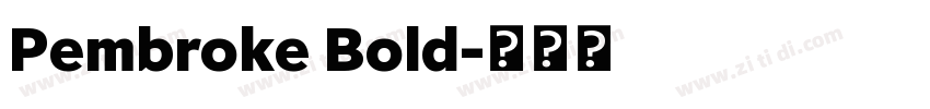 Pembroke Bold字体转换